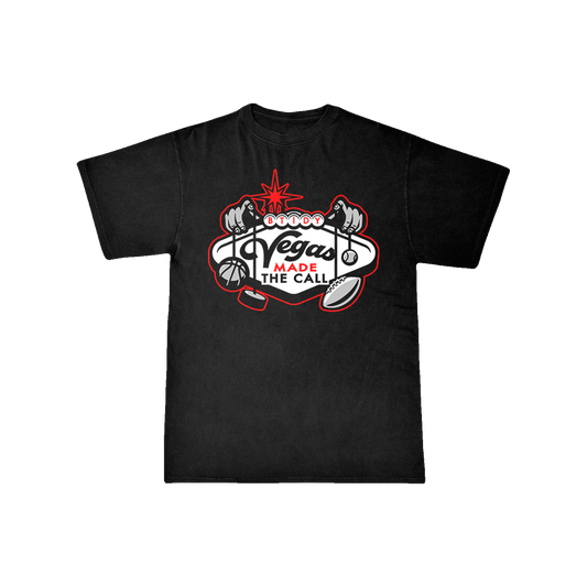 Vegas Made The Call Tee